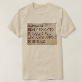 Camiseta "Trabalhador, Altamente Educado... Preto"