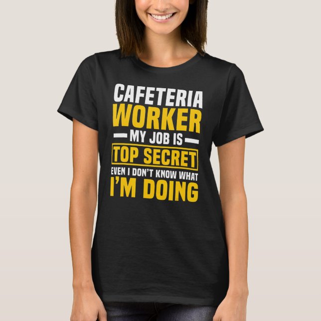 Camiseta Trabalhador de Café Almoço Dama de Serviço de Comi (Frente)