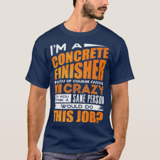 Camiseta Trabalhador De Construção De Finalizador De Concre