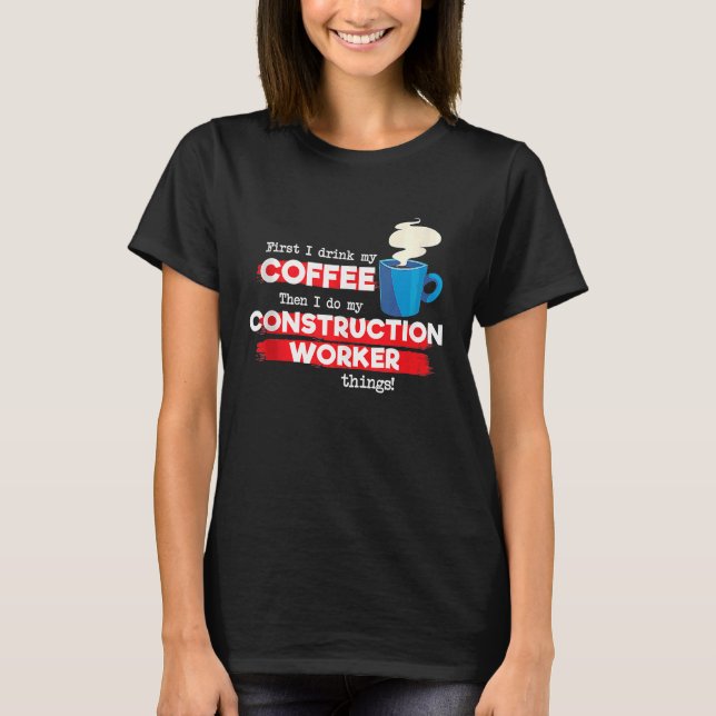 Camiseta Trabalhador de Construção e Tanque de Apreciação d (Frente)