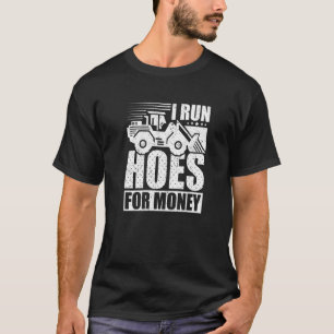 Camiseta Trabalhador De Construção, Eu Faço Hoes Por Dinhei
