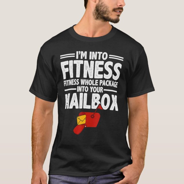 Camiseta Trabalhador de Correio Estou na Malhação de Todo o (Frente)
