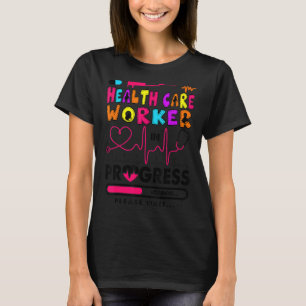 Camiseta Trabalhador De Cuidados De Saúde Em Andamento Enfe