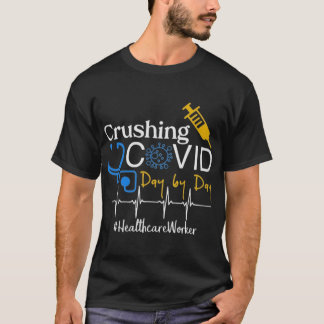 Camiseta Trabalhador De Cuidados De Saúde Que Esmaga Covid