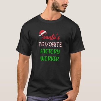 Camiseta Trabalhador de fábrica favorito presente chritsma