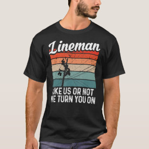Camiseta Trabalhador De Lineman Elétrico Como Nós Ou Não Vi