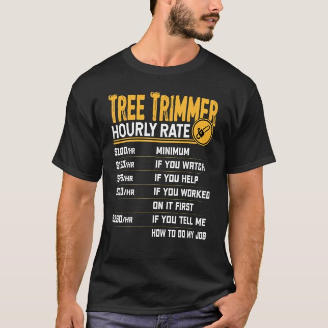 Camiseta Trabalhador de Trimmer de Árvore de Trimômetro de  (Frente)