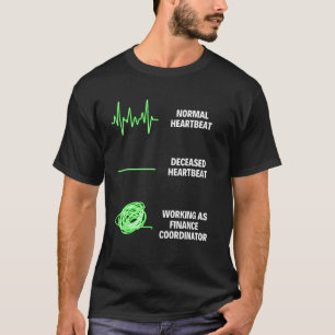 Camiseta Trabalhador do Coordenador Financeiro Trabalhador 