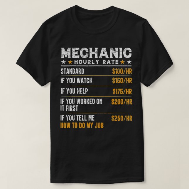 Camiseta Trabalhador Mecânico Mecânico Mecânico de Taxa Hor (Frente do Design)