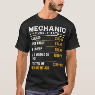 Camiseta Trabalhador Mecânico Mecânico Mecânico de Taxa Hor