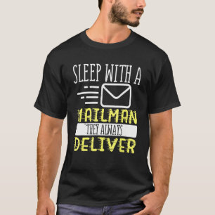 Camiseta Trabalhador Postal Dorme Com Um Correio Que Sempre