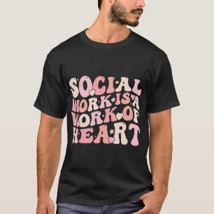 Camiseta Trabalhador Social É Uma Obra De Trabalho Social P