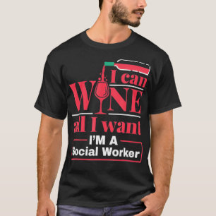 Camiseta Trabalhador Social Engraçado Vinho Citação Homens