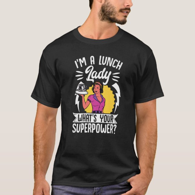 Camiseta Trabalhadora De Café Escolar Almoço Lady Im Uma Da (Frente)