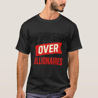 Camiseta Trabalhadores Acima dos Bilionários Negrito Pró Di