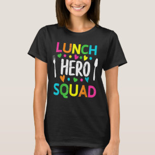 Camiseta Trabalhadores de cantinas de hero Squad na escola