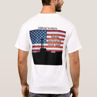 Camiseta Trabalhadores do Oilfield - Excelente Petróleo Ame