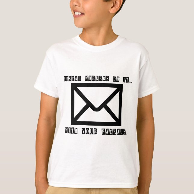 Camiseta Trabalhadores dos Correios Fazem Isso... Com Seu P (Frente)