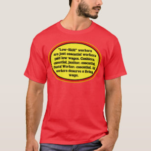 Camiseta Trabalhadores Essenciais Merecem Um Salário Vivo
