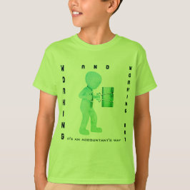 Camiseta "Trabalhando e trabalhando: é um jeito de prestar 