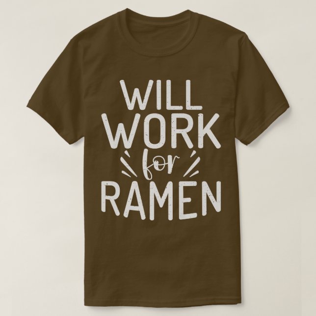 Camiseta Trabalhará Para Ramen Lover 3007 (Frente do Design)