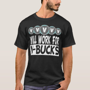 Camiseta Trabalhará para v$ Engraçado V$