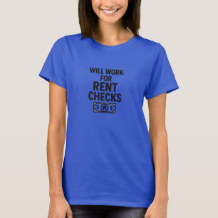 Camiseta Trabalhará Por Cheques de Aluguel