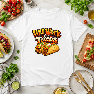 Camiseta Trabalharei por Tacos Humor de Comida