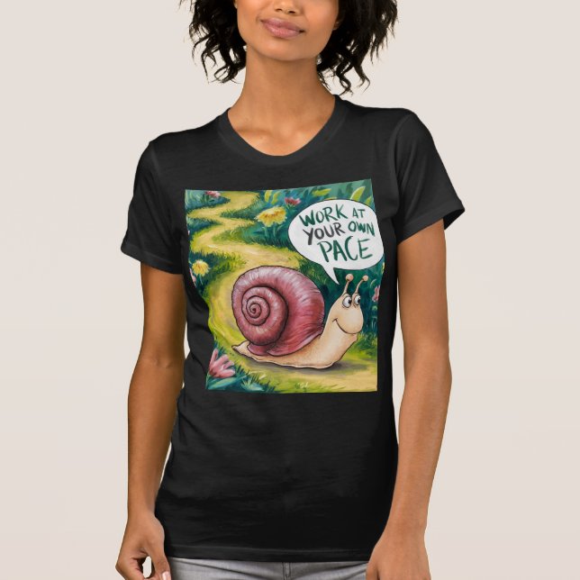 CAMISETA TRABALHE AO SEU PRÓPRIO RITMO (Frente)