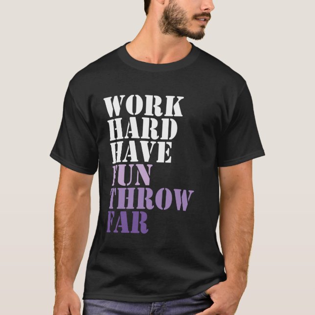 Camiseta Trabalhe Duro Divirta-se Lance Longe Disc Golf Ult (Frente)