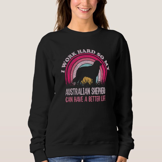 Camiseta Trabalhe Duro Para o Cachorro Ter Vida  Retro Aust (Frente)