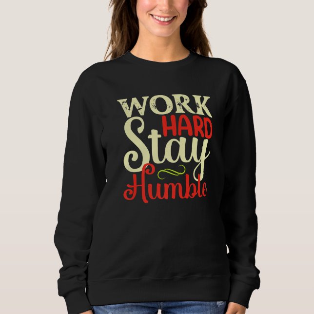 Camiseta Trabalhe duro Seja humilde (Frente)