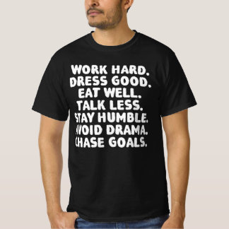 Camiseta Trabalhe Duro Vista Bem Coma Bem Tome Menos