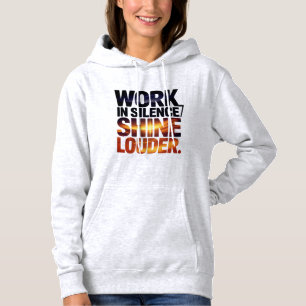 Camiseta Trabalhe em Silêncio Brilhe Mais Motivacional Mulh
