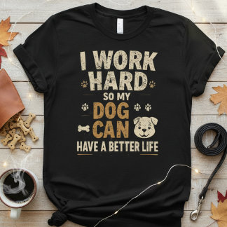 Camiseta Trabalhe por Guloseimas Amante de cães engraçado