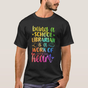 Camiseta Trabalho De Bibliotecas Escolares Do Coração 1