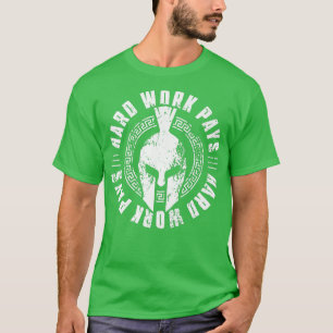 Camiseta Trabalho de Duro de Malhação de Gym de Motivação d