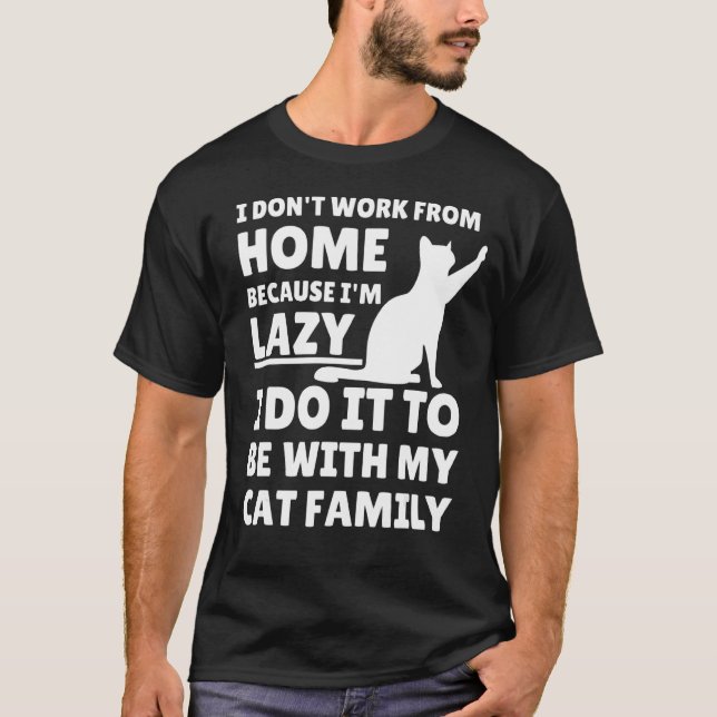 Camiseta Trabalho de Home Needy Cat Sarcastic Virtual Empre (Frente)