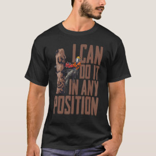 Camiseta Trabalho De Madeira Posso Fazê-Lo Em Qualquer Posi