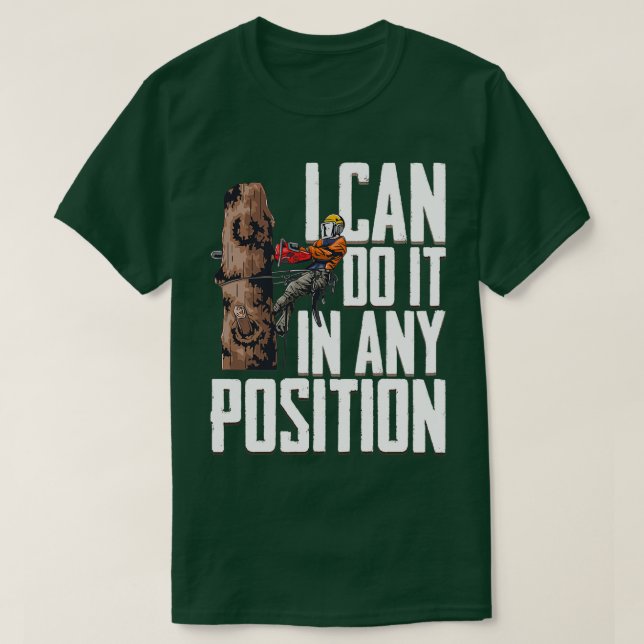 Camiseta Trabalho De Madeira Posso Fazê-Lo Em Qualquer Posi (Frente do Design)
