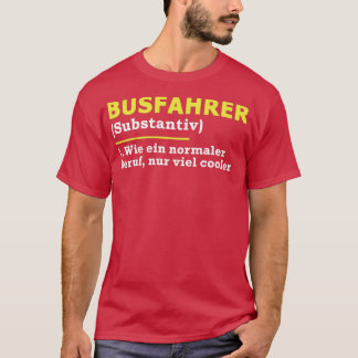 Camiseta Trabalho de motorista de ônibus dizendo presente