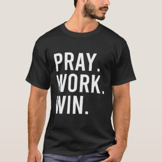 Camiseta Trabalho De Reze Ganha Presente De Vida Motivacion