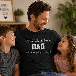 Camiseta Trabalho Difícil Ser Pai Presente Engraçado do Dia