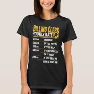 Camiseta Trabalho do Assistente de Faturação de Taxa Horári