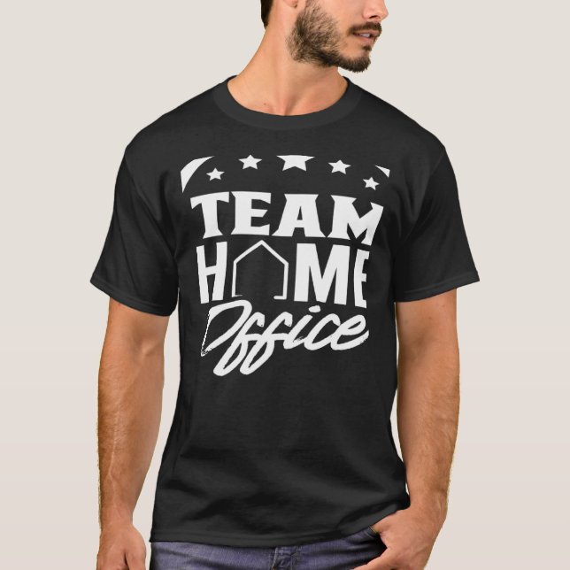 Camiseta Trabalho do Team Home Office Trabalhando em Casa J (Frente)