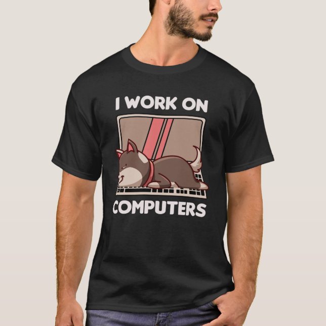 Camiseta Trabalho Em Computadores Cachorro (Frente)