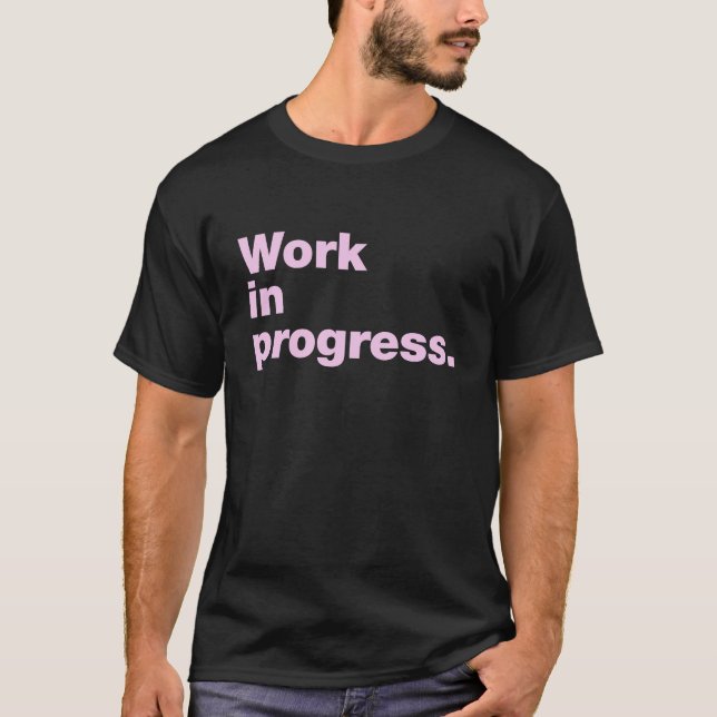 Camiseta Trabalho em curso (Frente)