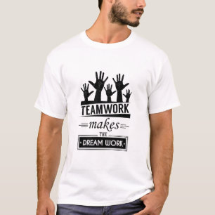 Camiseta Trabalho em equipe Faz O Sonho Funcionar