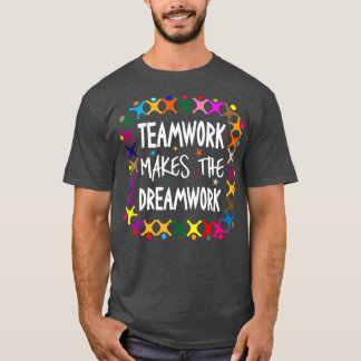 Camiseta Trabalho em equipe Torna O Dreamwork Motivational 
