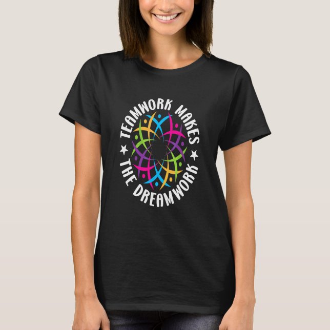 Camiseta Trabalho em Equipe Torna o Sonho Realidade (Frente)